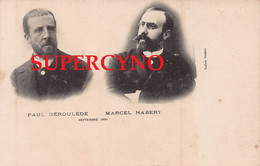 POLITIQUE SSN° SEPTEMBRE 1899 PAUL DEROULEDE ET MARCEL HABERT - Non Classés