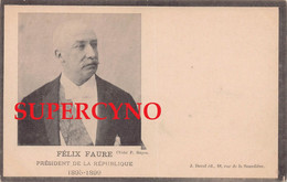 POLITIQUE SSN° FELIX FAURE PRESIDENT DE LA REPUBLIQUE 1895 -1899 FAIRE-PART DE DECES? - Non Classés