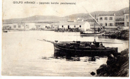 Cartolina Di GOLFO ARANCI APPRODO BARCHE PESCHERECCIE Viaggiata Nel 1917 Bella E Molto  Rara - Olbia