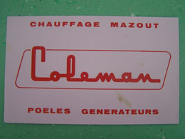 BUVARD. PUBLICITE "COLEMAN". CHAUFFAGE MAZOUT. POELES GENERATEURS.  100_6678 - Idrocarburi