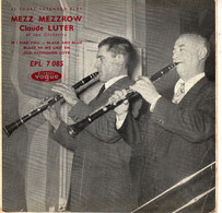 Disque 45 T De Milton " Mezz " Mezzrow - Claude Luter ET Son Orchestre - Vogue EPL 7085 - France 1951 - Jazz