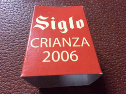 COLLERETTE PUBLICITAIRE DE BOUTEILLE  Siglo Crianza 2006 - Sonstige & Ohne Zuordnung