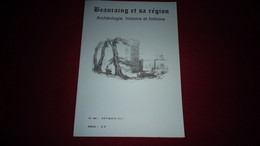 BEAURAING ET SA REGION N° 49 Régionalisme Pondrôme Four Chaux Carrière Industrie Pierre Poudre Honnay Vonêche Guerre 14 - België