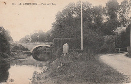 27 - LE VAUDREUIL - Pont Sur L' Eure - Le Vaudreuil