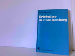 Erlebnisse In Frankenberg - Korte Verhalen