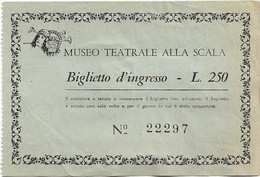 22-7-1901 BIGLIETTO D'INGRESSO - Museo Teatrale Alla Scala- Lire250 - N°22297 ( Italie ) Timbre Fiscal 10 Lire - Tickets - Entradas