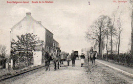 Bois-Seigneur-Isaac Route De La Station Attelage Chevaux Voyagé En 1912 - Orp-Jauche