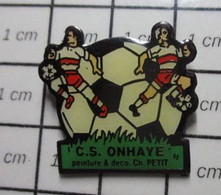 3219 Pin's Pins / Beau Et Rare / THEME : SPORTS / CLUB FOOTBALL CS ONHAYE Région Wallonne Dans La Province De Namur, - Football