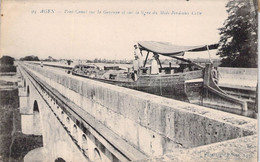 CPA - 47 - AGEN - Pont Canal Sur La Garonne Et Sur La Ligne Du Midi Bordeaux - Péniche - Bateau - Animée - Agen