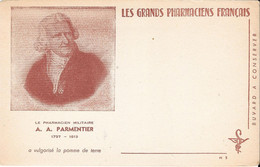 LES GRANDS PHARMACIENS FRANÇAIS - Le Pharmacien Militaire - A. A. PARMENTIER 1737 - 1813 - P