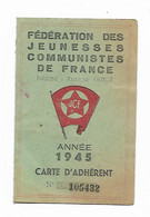 Carte Fédération Des Jeunesses Communistes De France - 1945 - Historical Documents