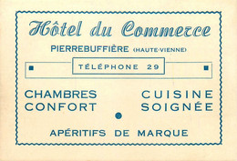 Pierrebuffière * Hôtel Du Commerce Tel.29 * Pierre Buffière * Carte De Visite Ancienne - Pierre Buffiere