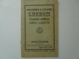 VIEUX PAPIERS - MODE D'EMPLOI Pour Machine à Coudre COSSON - Supplies And Equipment