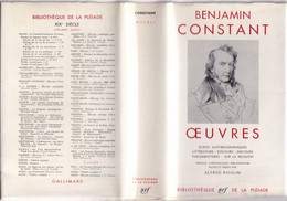 Benjamin CONSTANT Oeuvres La Bibliothèque De La Pléiade NRF 1964 TBE Rare N°123 De La Bibliothèque Jaquette Et Livre - La Pleyade