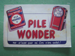 BUVARD. PUBLICITE "PILE WONDER".  100_6709TRC"a" - Elektriciteit En Gas