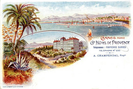 Cannes * Grand Hôtel De Provence A. CHAMPENDAL Propriétaire * CPA Illustrateur Dos 1900 - Cannes