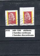 Variété Adhésifs De 2018 Oblitéré Y&T N° 1599 Avec 2 Bandes Continues & 2 Bandes Discontinues - Usati