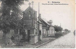 MAIGNELAY  ( 60 ) -  Chapelle Ste Marie - Madeleine - Maignelay Montigny