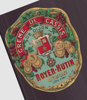 Etiquette " Royer-Hutin " Crème De Cassis De Dijon - Alcoholes Y Licores