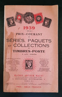 Catalogue De 1939, Prix Courant, Séries, Paquets Et Collections De Timbres Poste, MAISON ARTHUR MAURY - Frankrijk