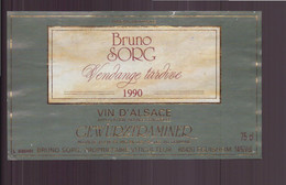 ETIQUETTE VIN BRUNO SORG VENDANGE TARDIVE 1990 GEWUSZTRAMINER EGUISHEIM - Gewürztraminer