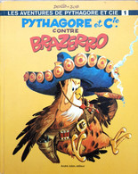 Pythagore Et Cie. Contre Brazerro - Autographs