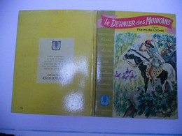 Le Dernier Des Mohicans Edit Bias  FENIMORE COOPER N°754 - Colecciones Completas