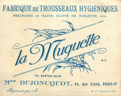 Paris 5ème * Fabrique De Trousseaux Hygiéniques La Muguette Maison DUJONCQUOY 4 Rue Linné * Carte De Visite Ancienne - Arrondissement: 05