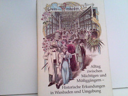 Alltagsleben Zwischen Mächtigen Und Müßiggängern. - Hesse