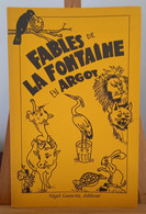 LIVRE FABLES DE LA FONTAINE EN ARGOT NIGEL GAUVIN EDITEUR DESSIN B.RABIER PAGE DE COUVERTURE - French Authors