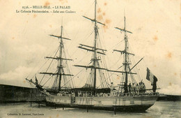 Belle Ile En Mer , Le Palais * Colonie Pénitentiaire , Salut Aux Couleurs ! * Bateau Voilier 3 Mâts * H. Laurent 2336 - Belle Ile En Mer