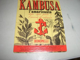 ETICHETTA  KAMBUSA L'AMARICANTE -BONOMELLI - Alcoli E Liquori