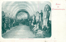 TURQUIE Salut De Constantinople  Intérieur Du Grand Bazar - Turkey