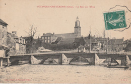 61 - PUTANGES - PONT ECREPIN - Le Pont Sur L' Orne - Putanges