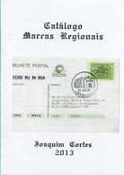 Portugal 2013 , 1987 Regional Commemorative Postmarks By Joaquim Cortes , 10 Pages - Autres