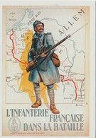 CPA Militaria   L'INFANTERIE FRANCAISE DANS LA BATAILLE    Format 10,5 X15 - Guerra 1914-18