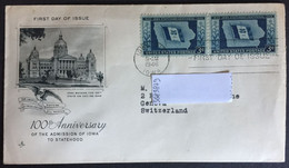 1946 - United States - FDC - 100th Anniversary Of Admission Of Iowa To Statehood - Iowa  For Switzerland - 599 - 1941-1950