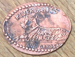 ÉTATS-UNIS USA RIVERBANKS AND GARDEN TIGRE PIÈCE ÉCRASÉE PENNY ELONGATED COIN MEDAILLE TOURISTIQUE MEDALS TOKENS - Monete Allungate (penny Souvenirs)