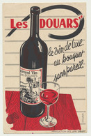 Buvards - VIN - LES DOUARS - Le Vin De Luxe Au Bouquet Sans Pareil - V