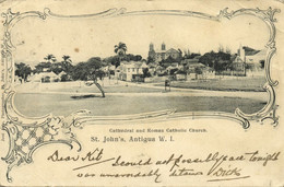 Antigua, B.W.I., St. John's, Cathedral And Roman Catholic Church (1905) Postcard - Antigua E Barbuda