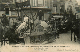 Sézanne * Grande Cavalcade De L'industrie Et Du Commerce 26/27 Septembre 1909 , Char Des Prévoyants - Sezanne