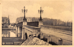 MAESEYCK - Maasbrug - Pont Sur La Meuse - Maaseik