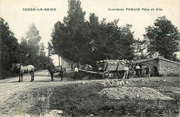 Chêne La Reine , Leuvrigny * Carrières PERRIN Père Et Fils * Attelage Chevaux Transport De Pierres * Carrière Mine - Autres & Non Classés