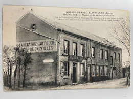 CPA - 08 - BAZEILLES - Maison De La Dernière Cartouche - Musée Guerre Franco-Allemande 1870-71 - Circulée 8 Juin 1914 - Other Municipalities