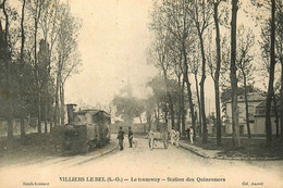 Villiers Le Bel * Le Tramway , Station Des Quinconces * Gare Train Locomotive Machine * Ligne Chemin De Fer Val D'oise - Villiers Le Bel