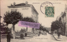 OYONNAX     ( AIN )    HOTEL VARIN ET AVENUE DE LA GARE - Oyonnax