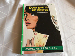 Dora Garde Un Secret Jeune Fille En Blanc Bibliothèque Verte Suzanne Pairault Illustration Philippe D’aurélies Hachette - Bibliotheque Verte