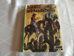 Django Le Gitan Du Texas Bibliothèque Verte Sid Fleischman Jean Muray Illustrations De Moles Hachette - Bibliotheque Verte