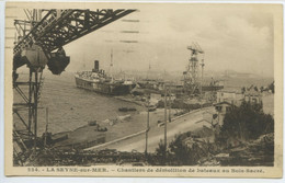 Chantiers De Démolition **Belle Cpa De 1931au Format 9x14cm Ed. Bouvet N°224 ** (suivre Mes Autres Ventes à Venir) - La Seyne-sur-Mer