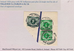 Ireland Postage Due 1926 Piece Of Reg Env With SE ½d Pair Plus 2d Single Tied By Cds MALAHIDE CoDUBLIN 6 AU 26 - Portomarken